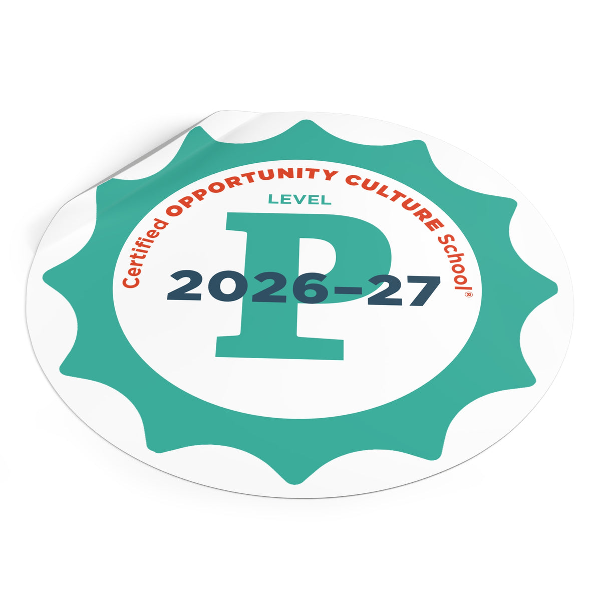 Provisional Level Certified Opportunity Culture School® Badge—2026-27