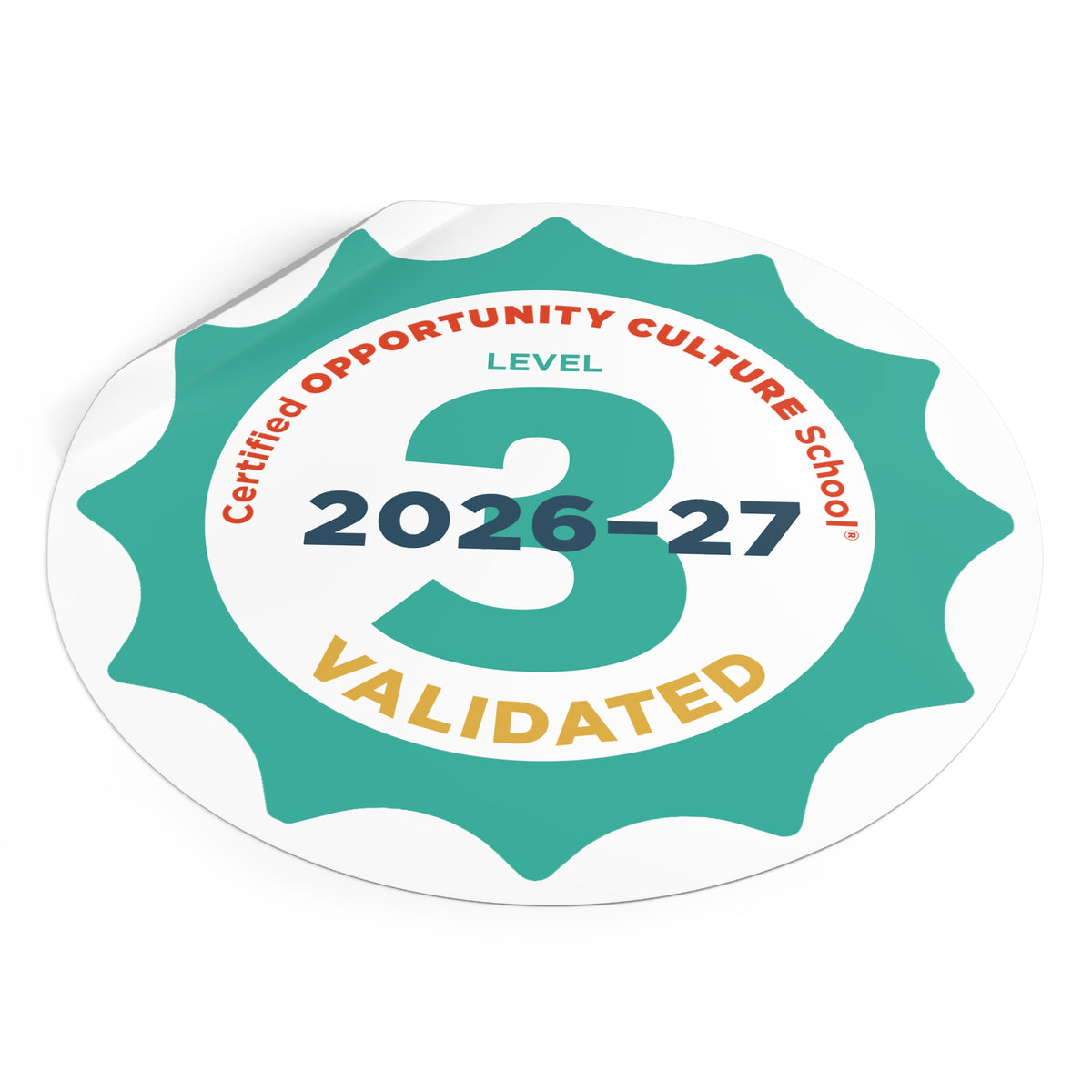 Level 3 Certified Opportunity Culture School® Validated Badge—2026-27