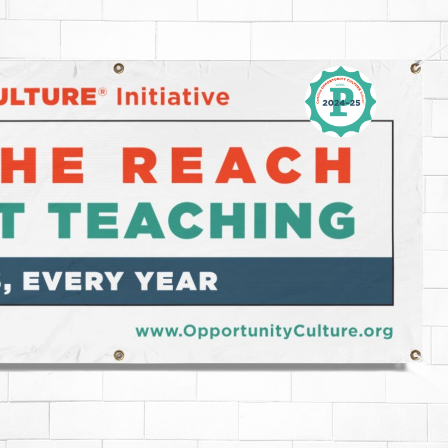 Provisional Level Certified Opportunity Culture School® Badge—2024-25