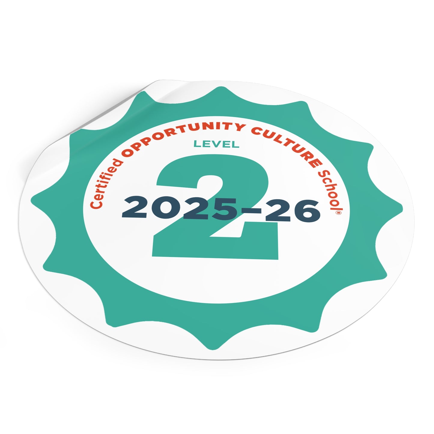 Level 2 Certified Opportunity Culture School® Badge—2025–26