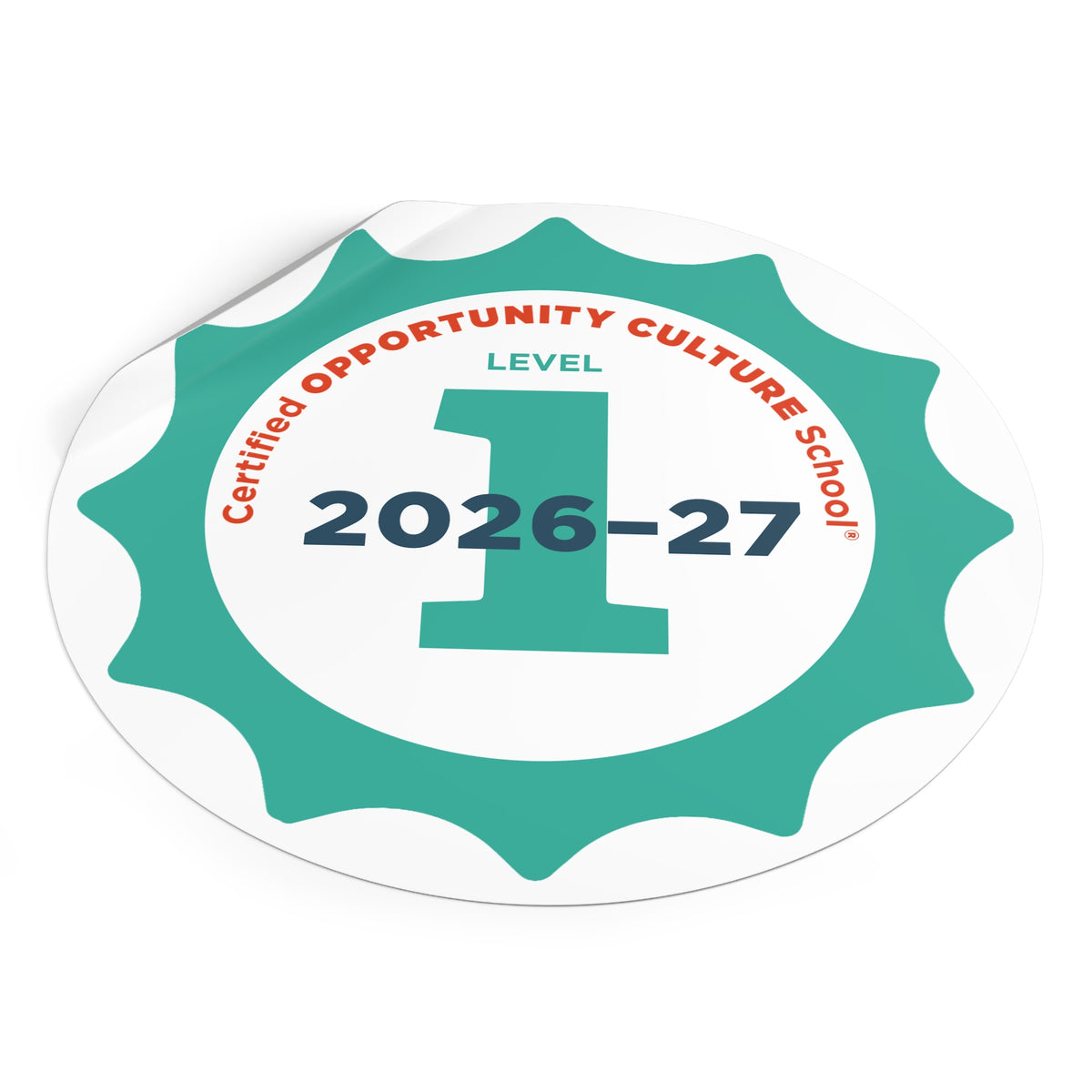 Level 1 Certified Opportunity Culture School® Badge—2026-27