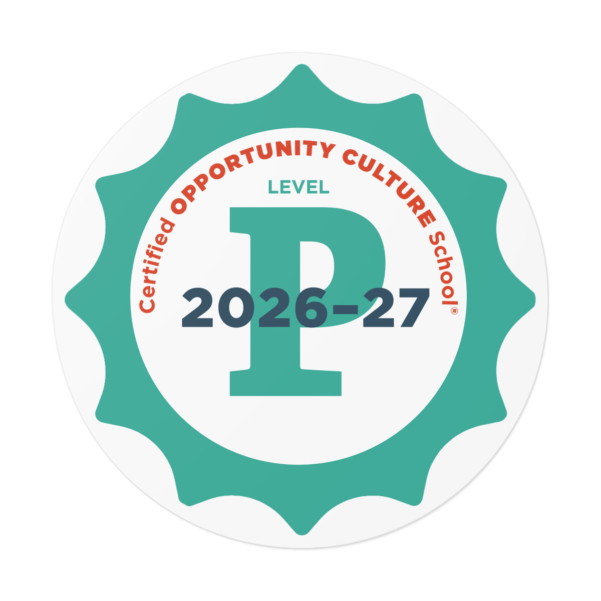 Provisional Level Certified Opportunity Culture School® Badge—2026-27