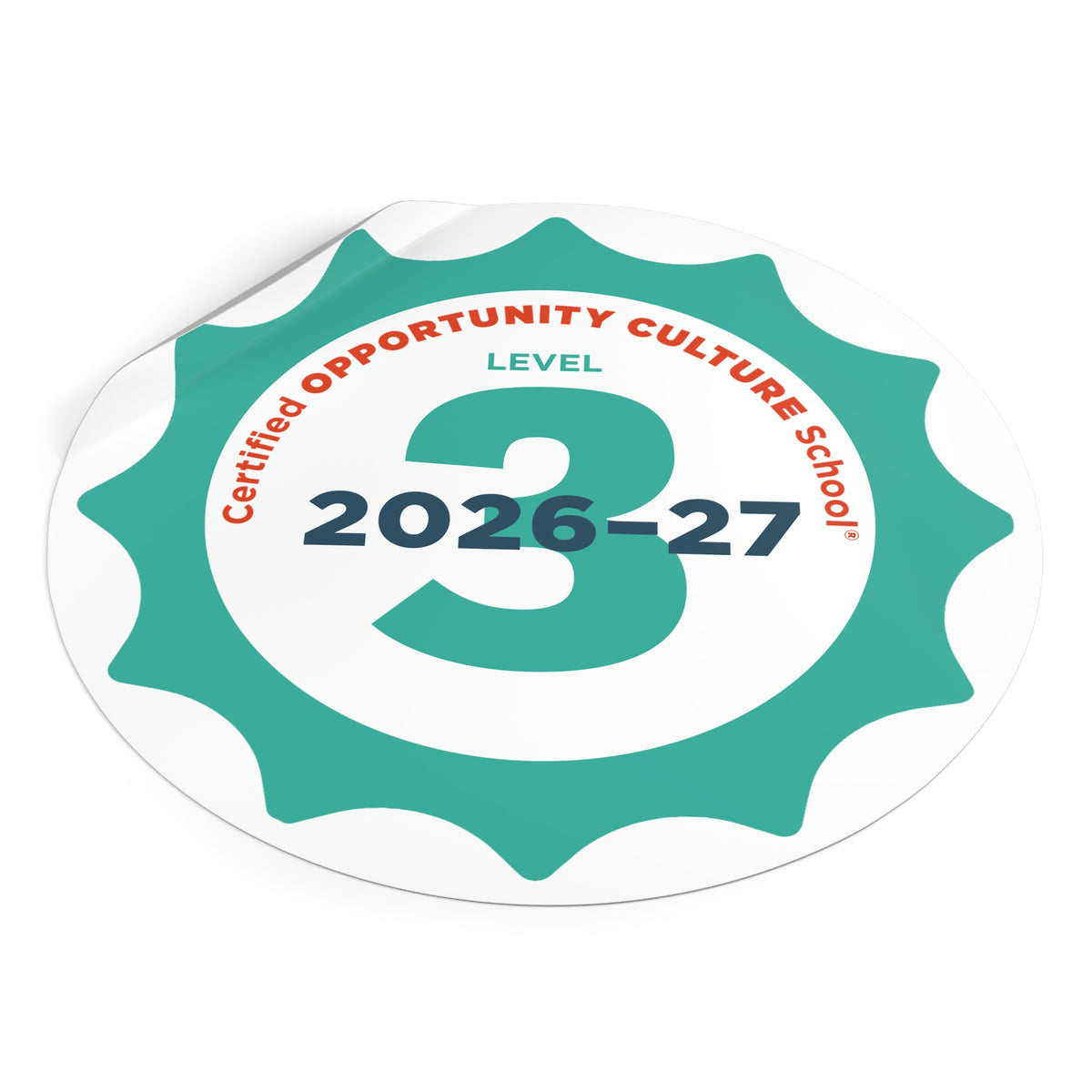 Level 3 Certified Opportunity Culture School® Badge—2026-27